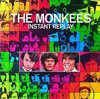 The Monkees : Instant Replay